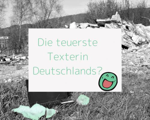 Die teuerste Texterin Deutschlands